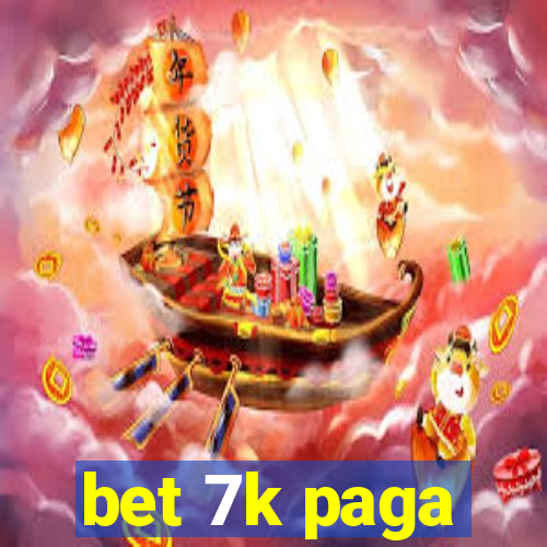 bet 7k paga